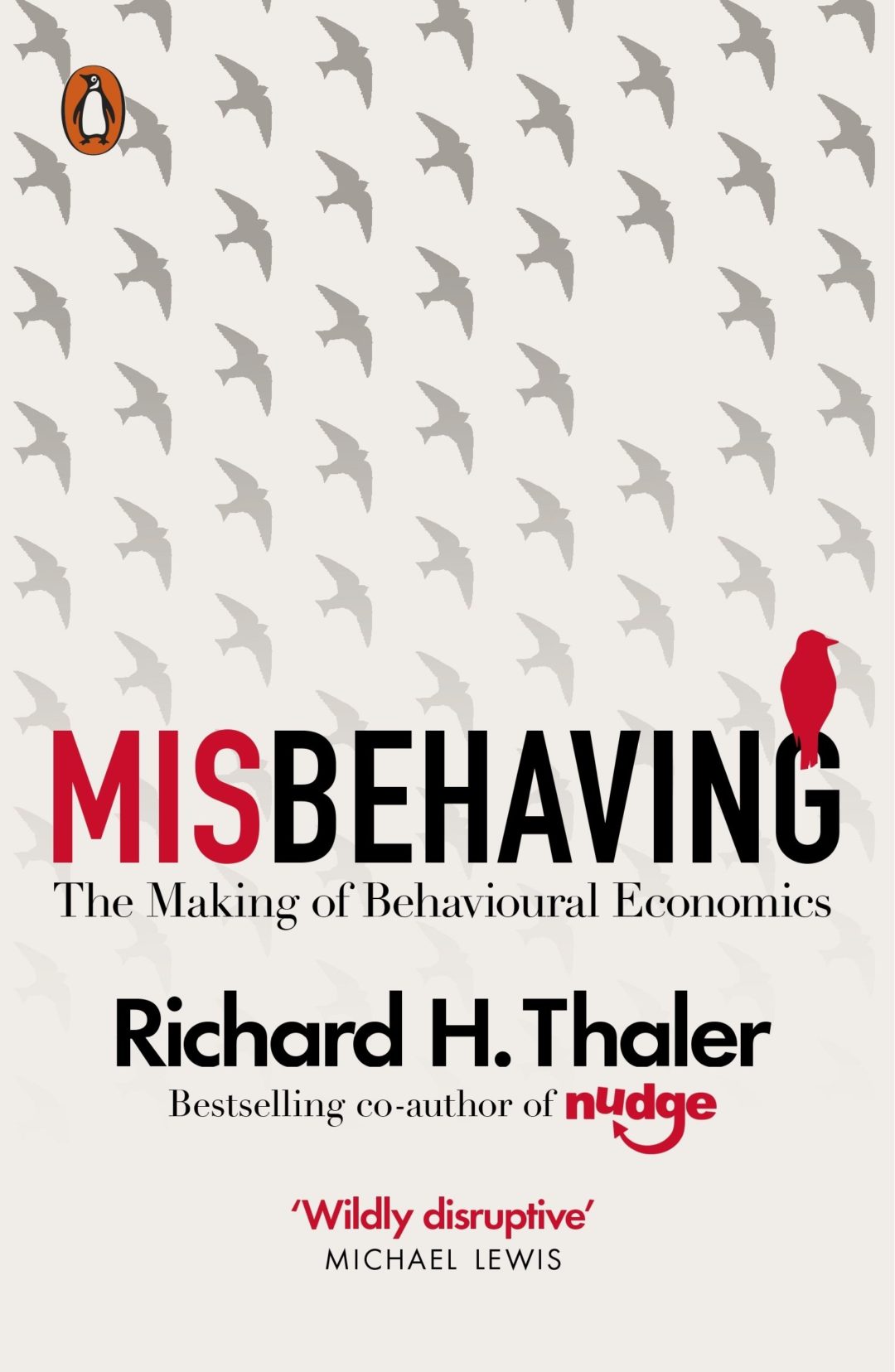 misbehaving the making of behavioral economics richard thaler